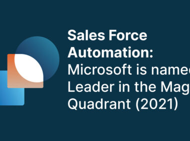 Sales Force Automation: Microsoft is named a Leader in the Magic Quadrant (2021)